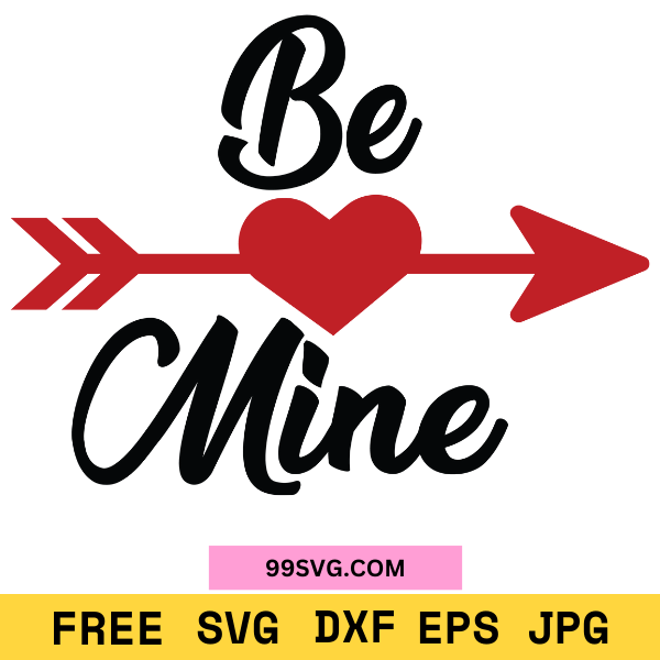 BeMineSVG_Valentine_sDayQuoteSVG_FreeSVGforCricut_1.png