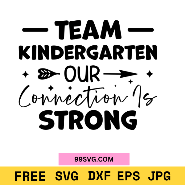 FREETeamKindergartenSVG_OurConnectionisStrong_TeacherSVGforCricut_1.png
