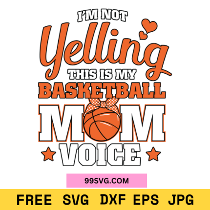 My Basketball Mom Voice SVG Perfect for Cricut & Silhouette