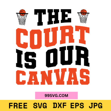 The Court is Our Canvas Mug Design Perfect for Cricut & Silhouette