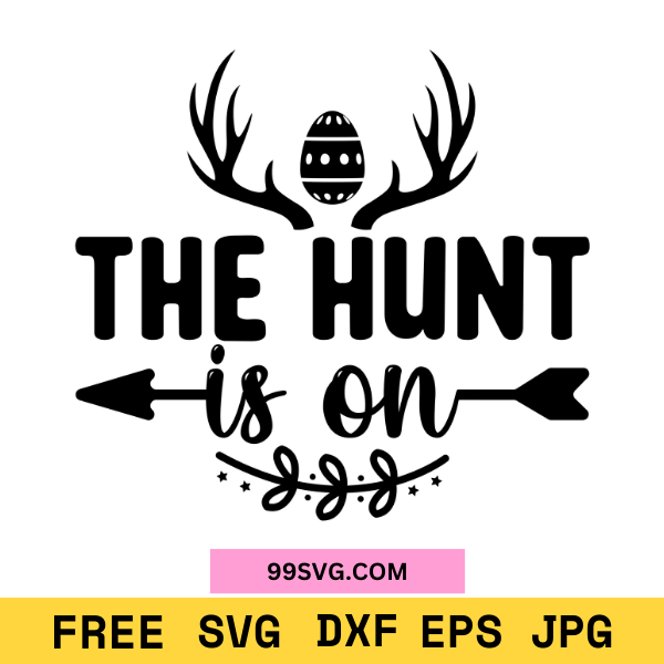 TheHuntIsOnSVG_EasterSVGFilesforCricut_Silhouette_1.png